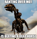 ranting over mo1 is beating a dead horse.png